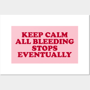 All Bleeding Stops Eventually Shirt- ER Nurse Shirt- Funny Medical Shirt - Healthcare Shirt- Radiology Shirt- Nurse Posters and Art